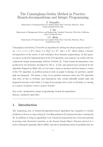 The Cunningham-Geelen Method in Practice: Branch-decompositions and Integer Programming S. Margulies J. Ma