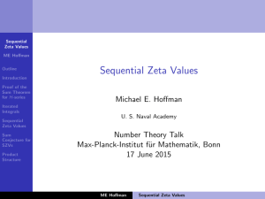 Sequential Zeta Values Michael E. Hoffman Number Theory Talk U. S. Naval Academy