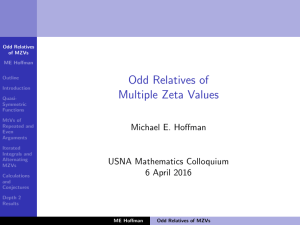 Odd Relatives of Multiple Zeta Values Michael E. Hoffman