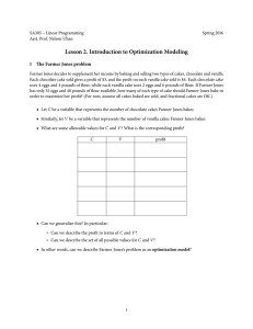 Lesson 2. Introduction to Optimization Modeling 1 The Farmer Jones problem