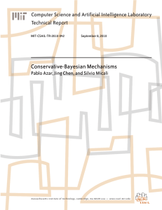 Conservative-Bayesian Mechanisms Computer Science and Artificial Intelligence Laboratory Technical Report