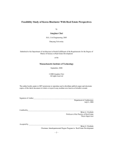 Feasibility Study of Korea Biocluster With Real Estate Perspectives Junghun Choi