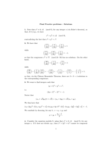 Final Practice problems : Solutions ≡ 0, ±1 1. Note that a