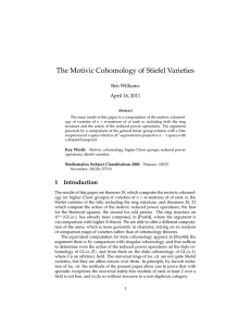 The Motivic Cohomology of Stiefel Varieties Ben Williams April 16, 2011