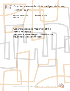 Generalization and Properties of the Neural Response Technical Report