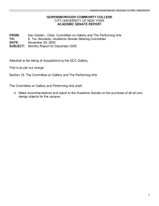   Attached is the listing of Acquisitions by the QCC Gallery.  This is as per our charge:  Section 19. The Committee on Gallery and The Performing Arts 