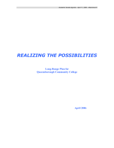 REALIZING THE POSSIBILITIES Long­Range Plan for  Queensborough Community College April 2006