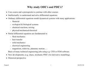 Why study ODE’s and PDE’s?