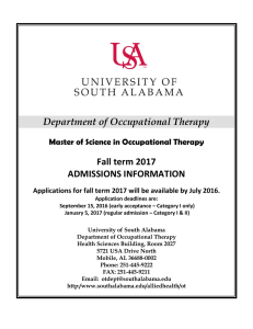 Department of Occupational Therapy Fall term 2017 ADMISSIONS INFORMATION