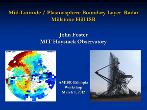 Mid-Latitude / Plasmasphere Boundary Layer  Radar Millstone Hill ISR John Foster
