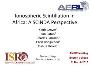 Ionospheric Scintillation in Africa: A SCINDA Perspective Keith Groves