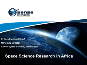 Space Science Research in Africa  Dr Lee-Anne McKinnell Managing Director