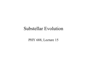 Substellar Evolution PHY 688, Lecture 15