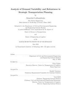 Analysis of Demand Variability and Robustness in Strategic Transportation Planning Ahmedali Lokhandwala