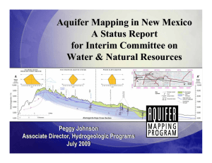 Aquifer Mapping in New Mexico A Status Report for Interim Committee on
