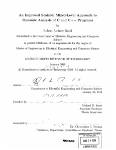 An  Improved  Scalable  Mixed-Level  Approach ... Dynamic Analysis  of  C  and  C++ ... Robert  Andrew  Rudd