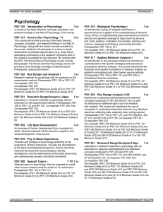 Psychology PSY 120 Introduction to Psychology 3 cr PSY 310 Biological Psychology I
