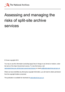 Assessing and managing the risks of split-site archive services