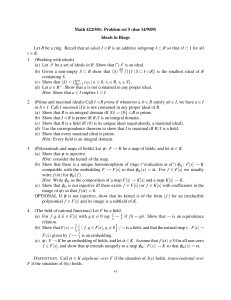 Math 422/501: Problem set 5 (due 14/9/09) Ideals in Rings