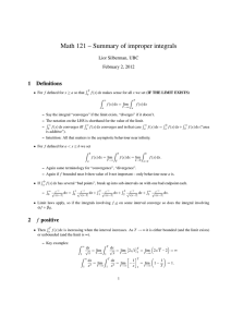 Math 121 – Summary of improper integrals 1 Definitions Lior Silberman, UBC