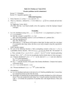 Math 121: Problem set 7 (due 6/3/12) Section 7.7 - Probability
