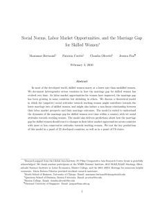 Social Norms, Labor Market Opportunities, and the Marriage Gap ⇤ Marianne Bertrand