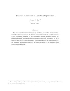 Behavioral Consumers in Industrial Organization Michael D. Grubb May 11, 2015