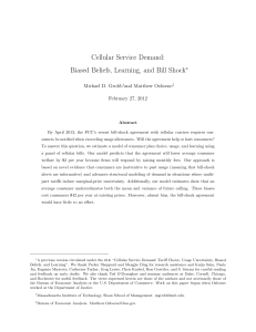 Cellular Service Demand: Biased Beliefs, Learning, and Bill Shock ∗ Michael D. Grubb