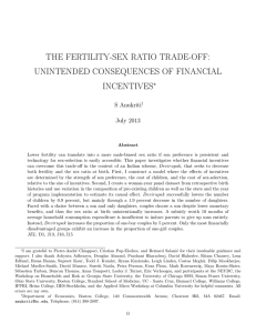 THE FERTILITY-SEX RATIO TRADE-OFF: UNINTENDED CONSEQUENCES OF FINANCIAL INCENTIVES ∗
