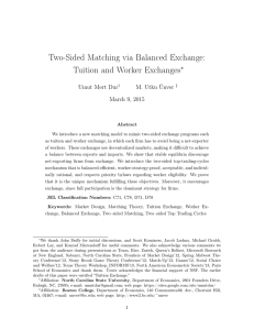 Two-Sided Matching via Balanced Exchange: Tuition and Worker Exchanges ⇤ Umut Mert Dur