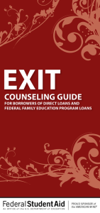 EXIT COUNSELING GUIDE FOR BORROWERS OF DIRECT LOANS AND