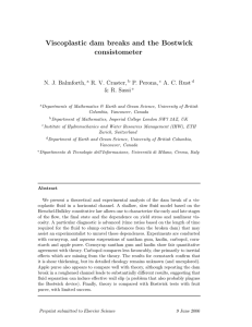Viscoplastic dam breaks and the Bostwick consistometer N. J. Balmforth, R. V. Craster,