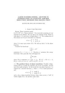 AARMS SUMMER SCHOOL—LECTURE IV: INTRODUCTION TO LYAPUNOV SMICHDT 1. Allen Cahn Equation