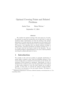 Optimal Covering Points and Related Problems Justin Tzou Brian Wetton