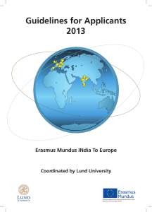Guidelines for Applicants 2013 Erasmus Mundus INdia To Europe Coordinated by Lund University