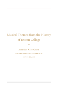 Musical Themes from the History of Boston College Jeremiah W. McGrann by