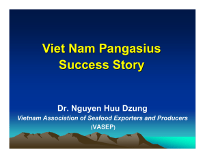 Viet Nam Pangasius Success Story Viet Nam Pangasius
