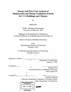 Energy and First Costs  Analysis  of