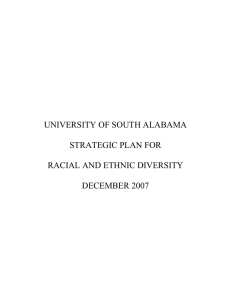 UNIVERSITY OF SOUTH ALABAMA STRATEGIC PLAN FOR RACIAL AND ETHNIC DIVERSITY DECEMBER 2007