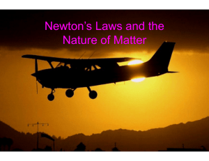 Newton’s Laws and the Nature of Matter