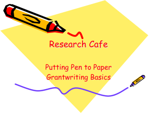 Research Cafe    Putting Pen to Paper  Grantwriting Basics
