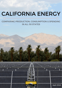 CALIFORNIA ENERGY COMPARING PRODUCTION, CONSUMPTION &amp; SPENDING IN ALL 50 STATES April 2016