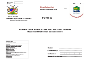 Confidential NAMIBIA 2011  POPULATION AND HOUSING CENSUS Household/Institution Questionnaire