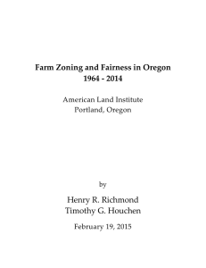 Farm Zoning and Fairness in Oregon 1964 - 2014 Henry R. Richmond