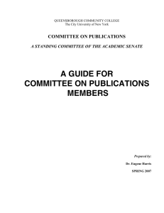 A GUIDE FOR COMMITTEE ON PUBLICATIONS MEMBERS