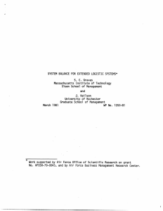 SYSTEM BALANCE FOR  EXTENDED  LOGISTIC SYSTEMS* S. C. Graves