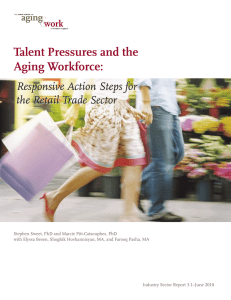 Talent Pressures and the Aging Workforce: Responsive Action Steps for