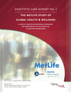 executive case report no. 1 the metlife study of