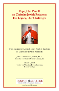 Pope John Paul II on Christian-Jewish Relations: His Legacy, Our Challenges