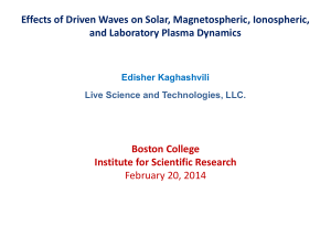 Effects of Driven Waves on Solar, Magnetospheric, Ionospheric, Boston College